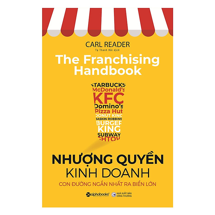 Cuốn Sách Kinh Doanh Hay Nhất Về Nhượng Quyền: Nhượng Quyền Kinh Doanh - Con Đường Ngắn Nhất Ra Biển Lớn; Tặng Cây Viết Sapphire