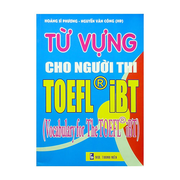 Từ Vựng Cho Người Thi TOEFL iBT