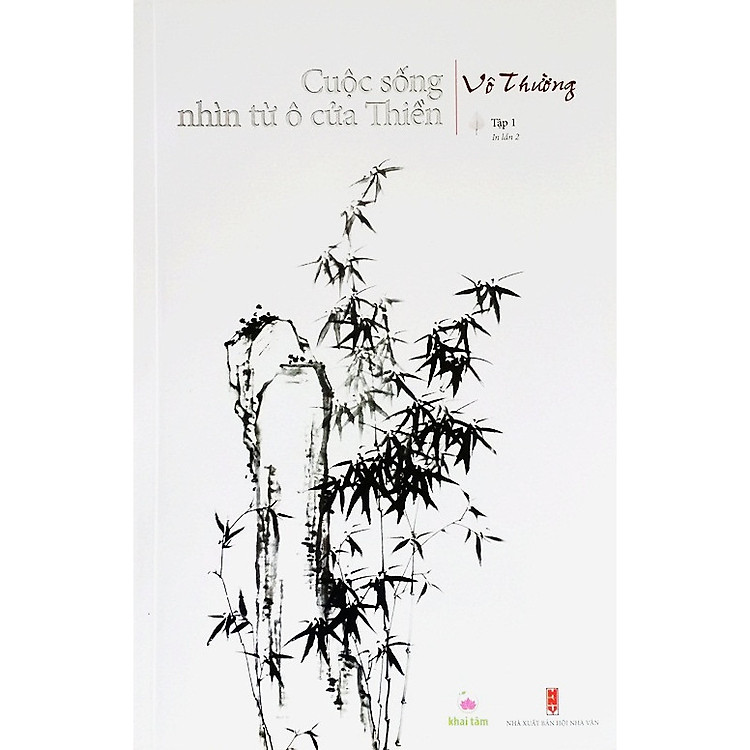 Cuộc Sống Nhìn Từ Ô Cửa Thiền - Tập 1 (in lần 2)