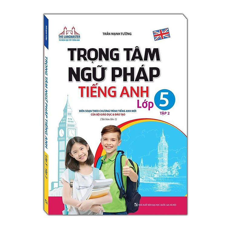 Trọng Tâm Ngữ Pháp Tiếng Anh Lớp 5 – Tập 2