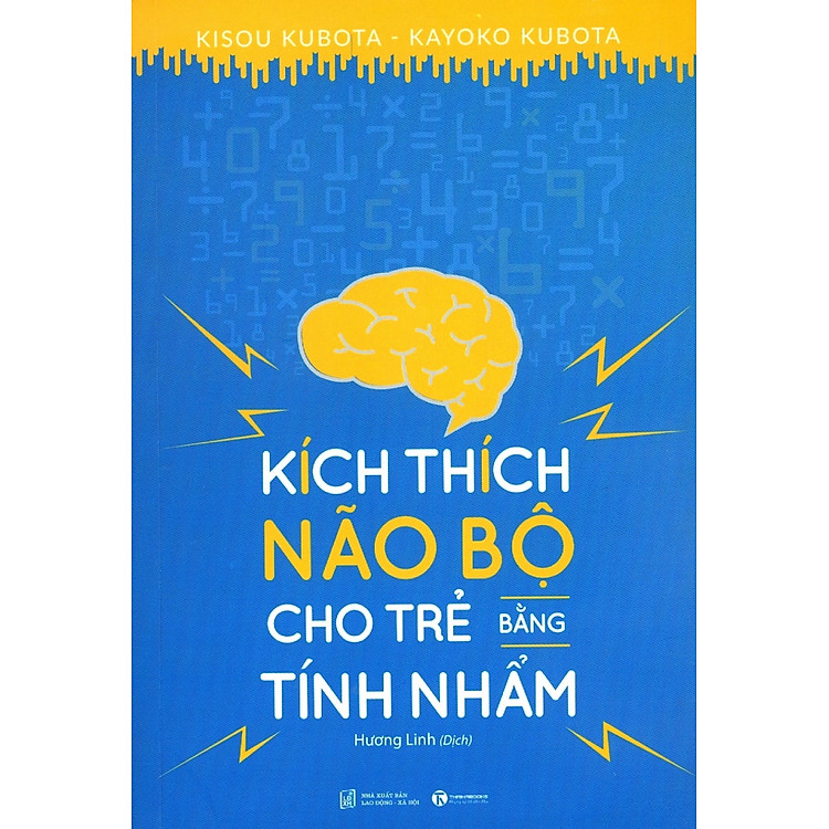 Mua tại Lazada: Kích Thích Não Bộ Cho Trẻ Bằng Tính Nhẩm