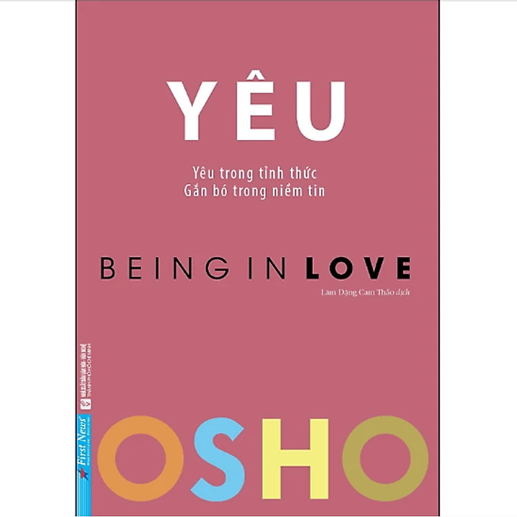 OSHO Yêu – Being In Love – Yêu Trong Tỉnh Thức