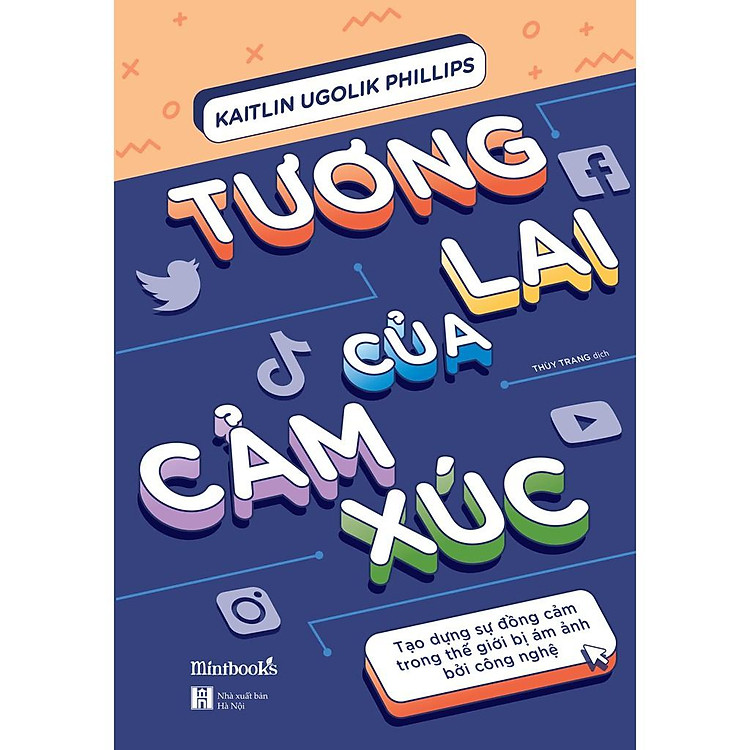 Tương Lai Của Cảm Xúc
