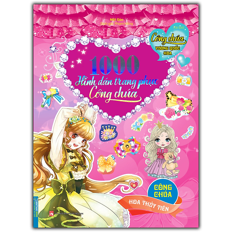 Công Chúa Vương Quốc Hoa – 1000 Hình Dán Trang Phục Công Chúa (Tái Bản)