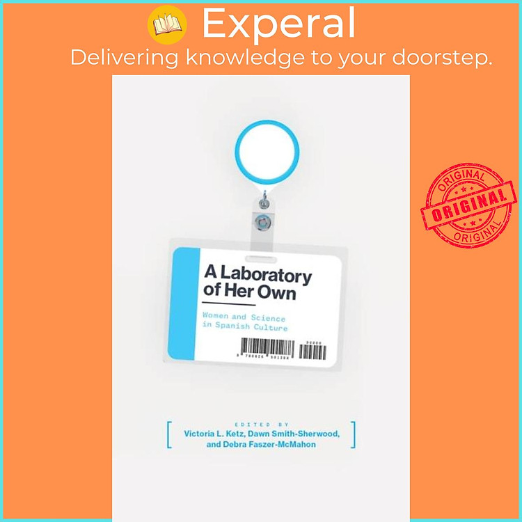 Sách - A Laboratory of Her Own - Women and Science in Spanish Culture by Debra Faszer-McMahon (UK edition, paperback)