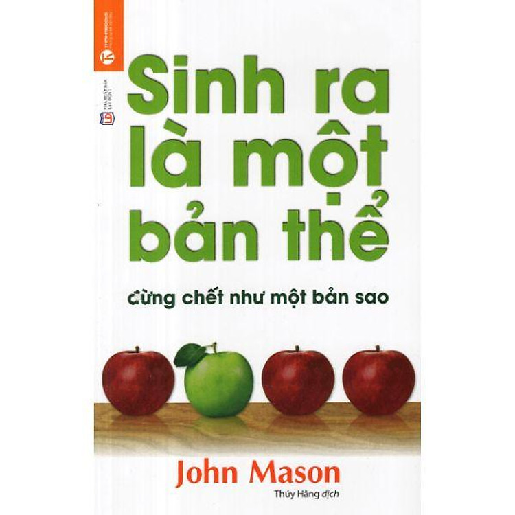 Mua tại Newshop: Sinh Ra Là Một Bản Thể, Đừng Chết Như Một Bản Sao