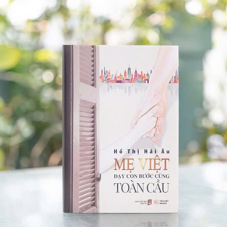 Mẹ Việt Dạy Con Bước Cùng Toàn Cầu - Ảnh 2