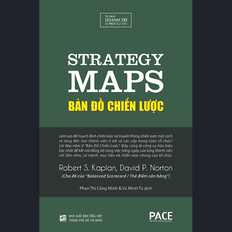 BẢN ĐỒ CHIẾN LƯỢC (Strategy Maps) – Robert S. Kaplan, David P. Norton (Tái bản)