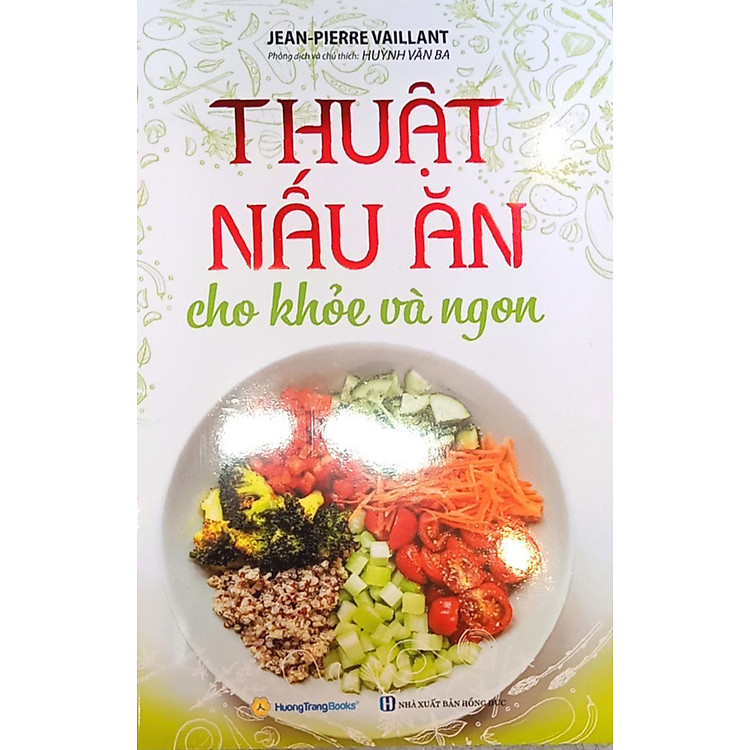 Thuật Nấu Ăn Cho Khỏe Và Ngon