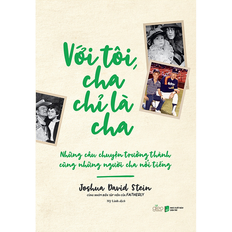 Với Tôi, Cha Chỉ Là Cha