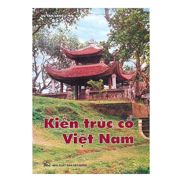 Sách Kiến Trúc Cổ Việt Nam