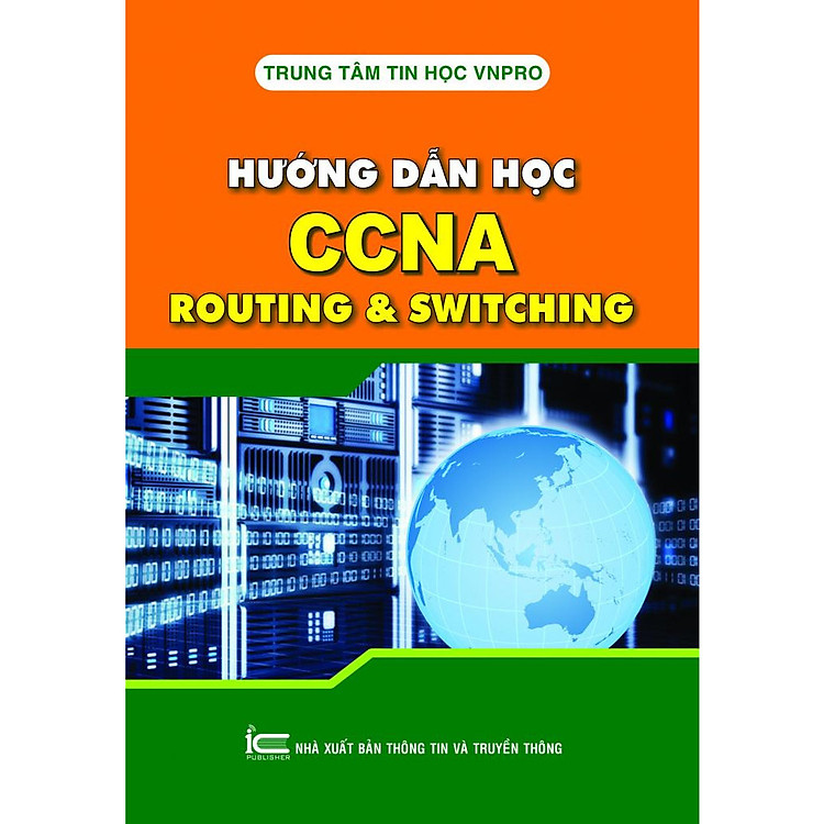 HƯỚNG DẪN HỌC CCNA ROUTING & SWITCHING