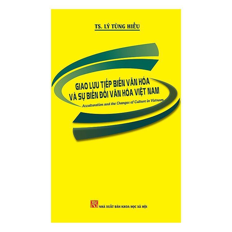 Giao Lưu Tiếp Biến Văn Hóa Và Sự Biến Đổi Văn Hóa Việt Nam - Ảnh 2