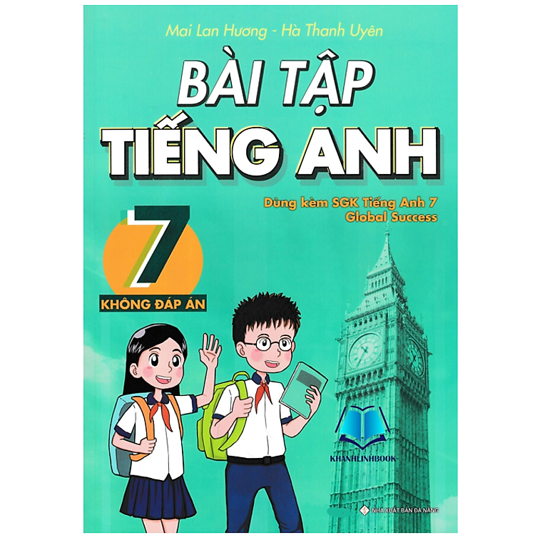 Sách - Bài Tập Tiếng Anh Lớp 7 - Không Đáp Án (Dùng Kèm SGK Tiếng Anh 7 Global Success) (BT)