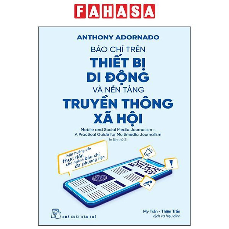 Báo Chí Trên Thiết Bị Di Động Và Nền Tảng Truyền Thông Xã Hội