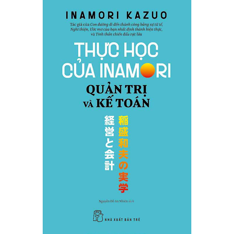 Thực Học Của Inamori Kazuo: Quản Trị Và Kế Toán