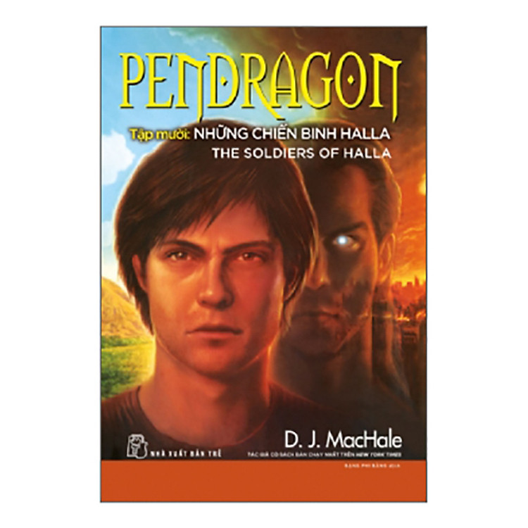 Pendragon 10 – Những Chiến Binh Halla