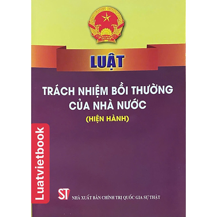 Luật Trách Nhiệm Bồi Thường Của Nhà Nước (Hiện Hành)