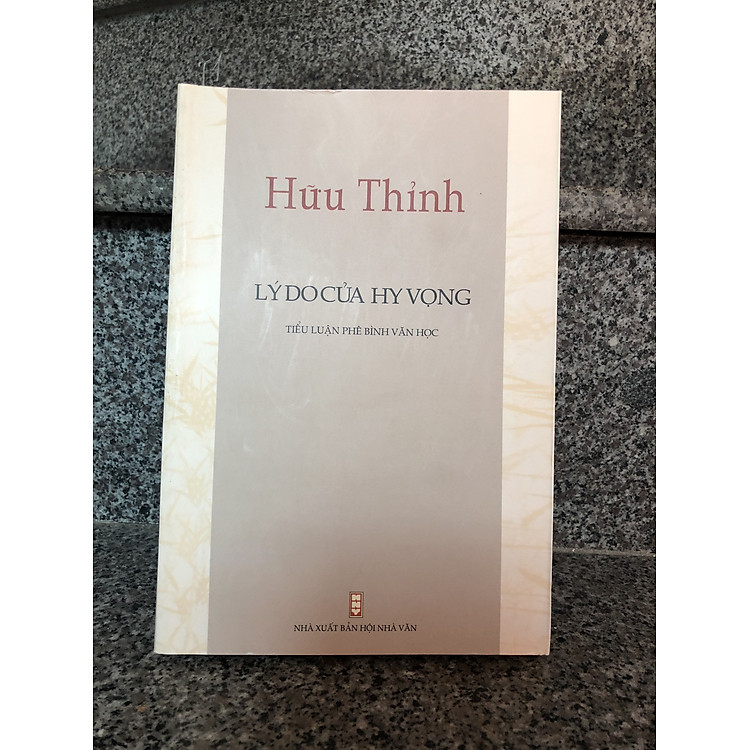 L&yacute; Do Của Hy Vọng &ndash; Hữu Thỉnh (Tiểu Luận Ph&ecirc; B&igrave;nh Văn Học)