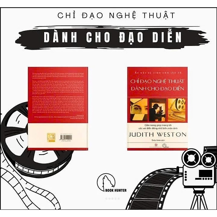 Chỉ Đạo Nghệ Thuật Dành Cho Đạo Diễn – Judith Weston – Ấn bản kỷ niệm 25 năm - Ảnh 2
