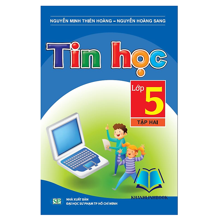 Tin học Lớp 5 – Tập 2 (KP)