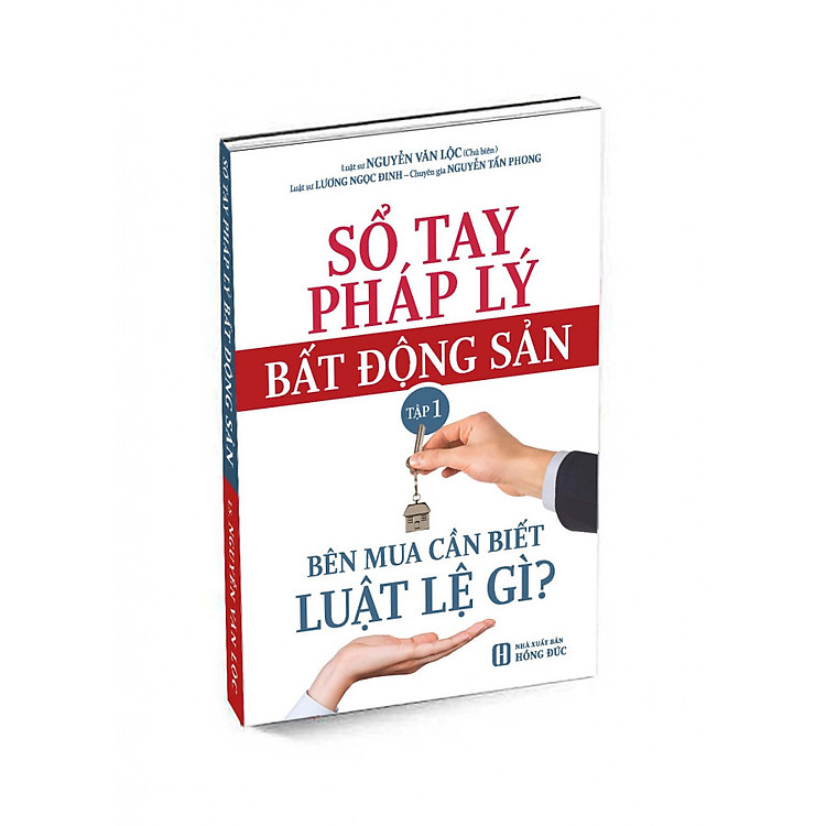 Sổ tay Pháp Lý Bất Động Sản – Tập 1: Bên mua cần biết luật lệ gì?