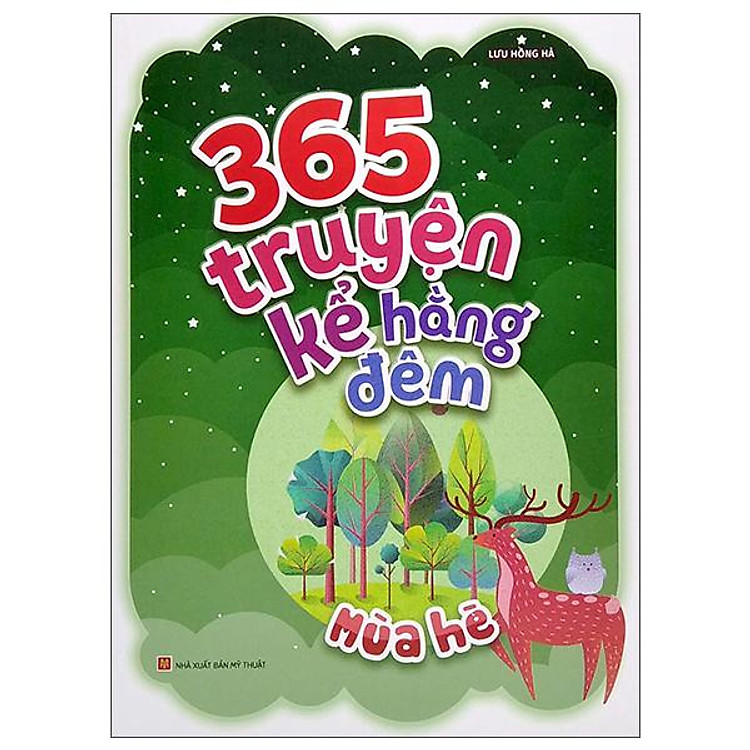 365 Truyện Kể Hằng Đêm – Mùa Hè (Tái Bản 2022)