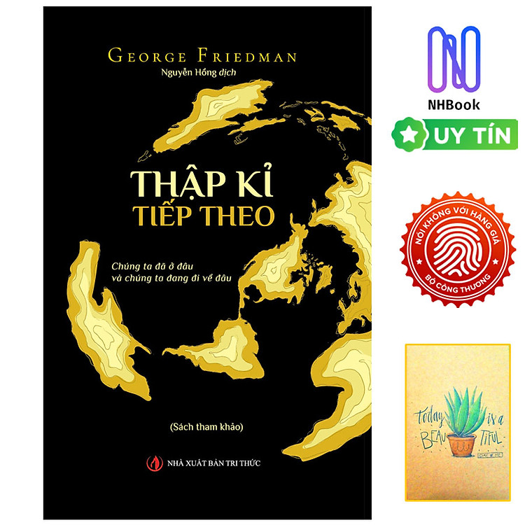 Thập Kỉ Tiếp Theo – NXB Tri Thức