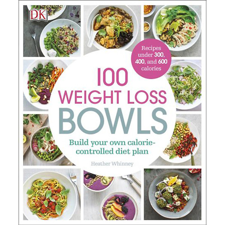 Sách DK 100 Weight Loss Bowls