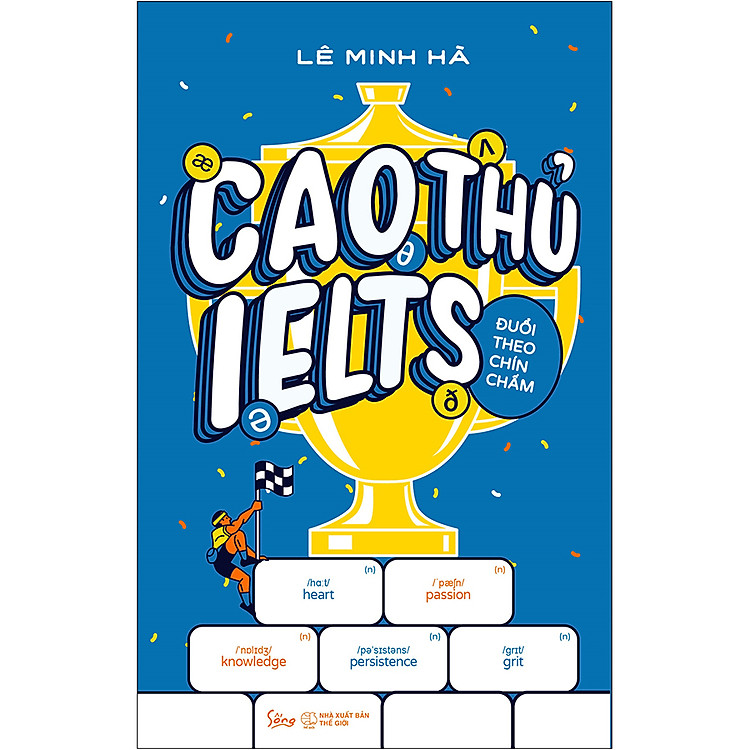 Cao Thủ IELTS Đuổi Theo Chín Chấm