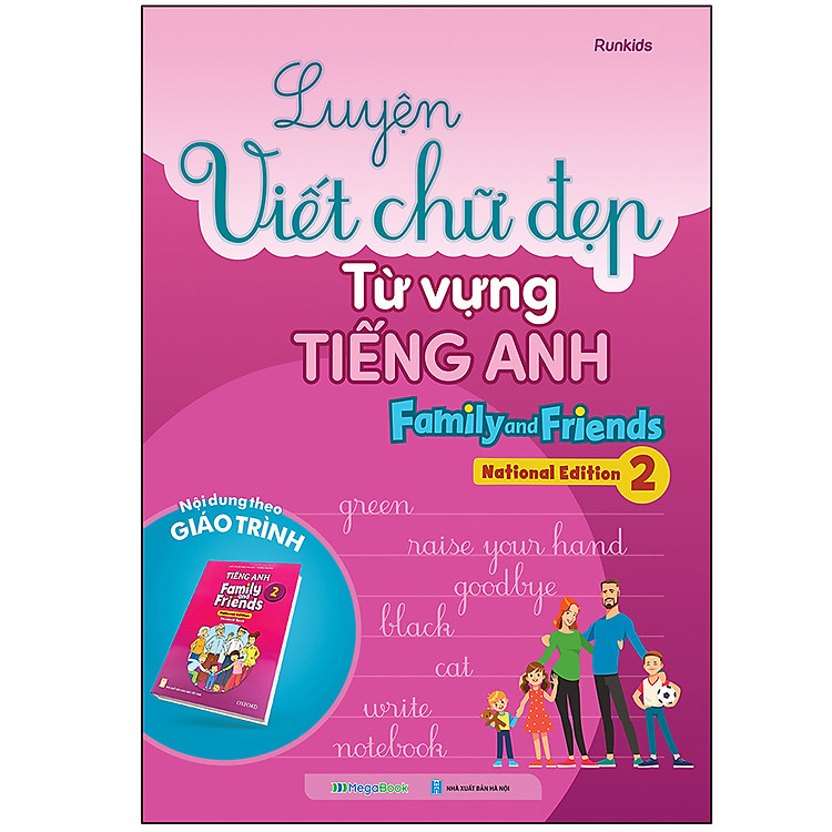 Luyện viết chữ đẹp từ vựng Tiếng Anh Family and Friends – National Edition 2