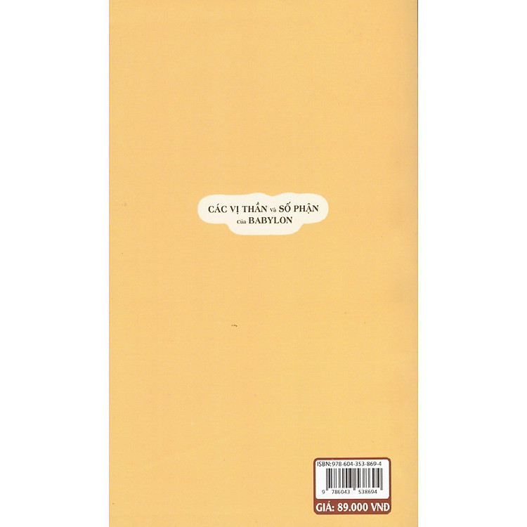 Các vị thần và số phận của Babylon - Ảnh 2