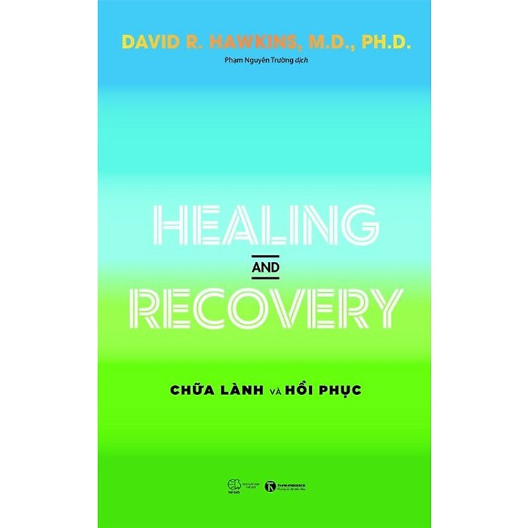 Healing And Recovery – Chữa Lành Và Hồi Phục