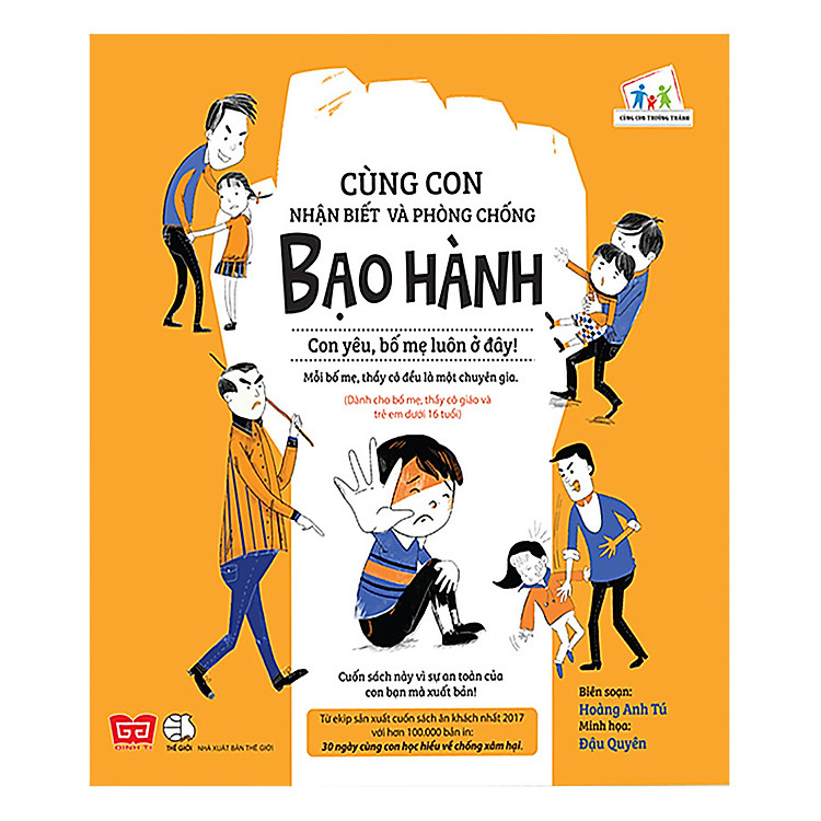 Sách Cùng Con Nhận Biết Và Phòng Chống Bạo Hành - Con Yêu, Bố Mẹ Luôn Ở Đây!