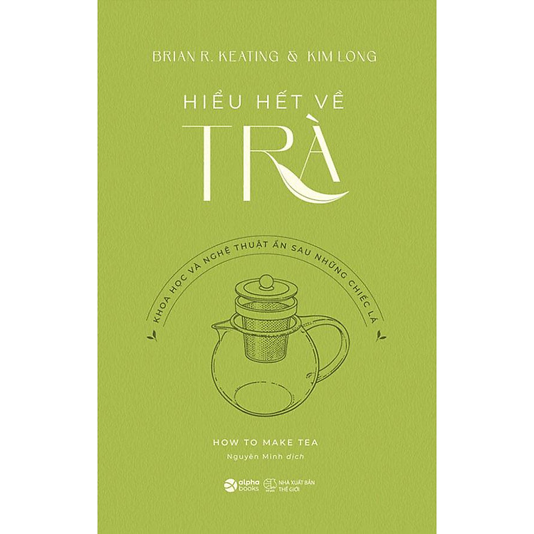 Hiểu Hết Về Trà