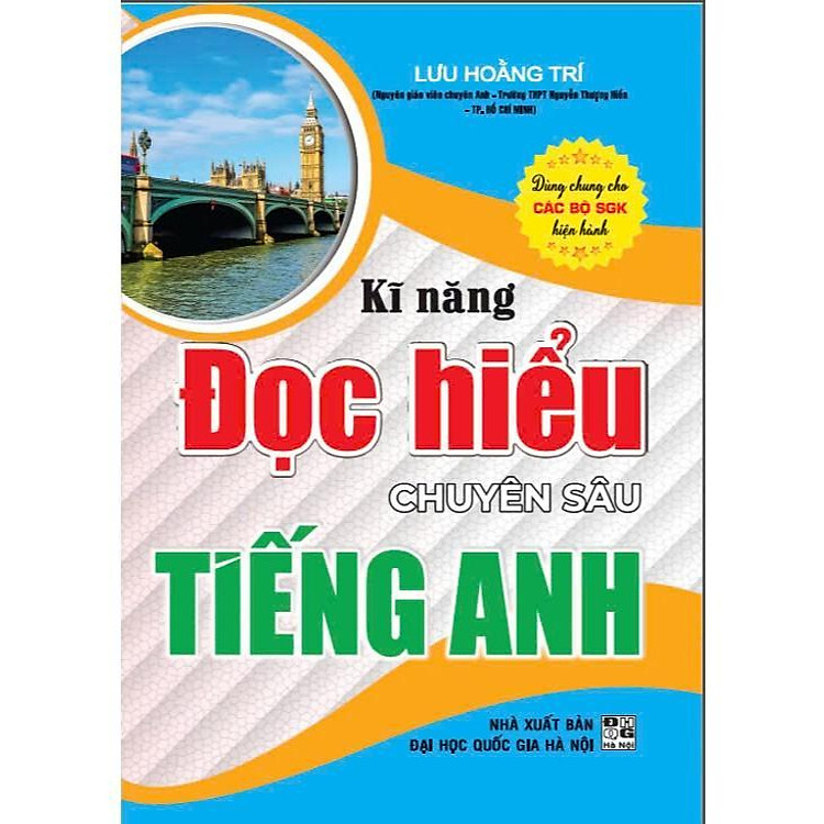 Sách - Kĩ Năng Đọc Hiểu Chuyên Sâu Tiếng Anh - Dùng Chung Cho Các Bộ SGK Hiện Hành - Hồng Ân