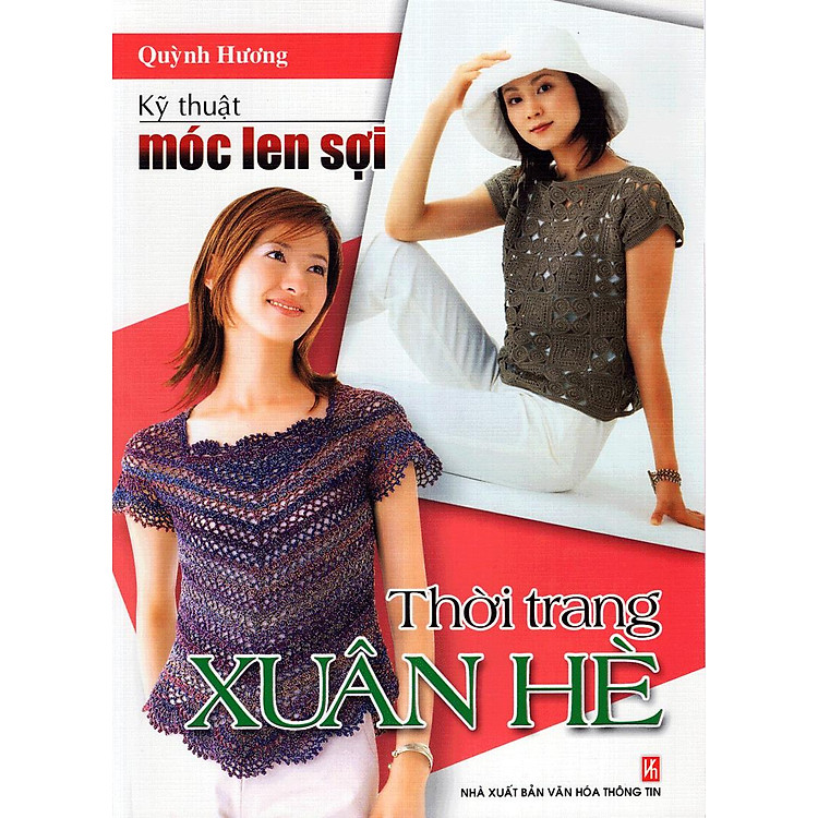 Kỹ Thuật Móc Len Sợi - Thời Trang Xuân Hè - Ảnh 3