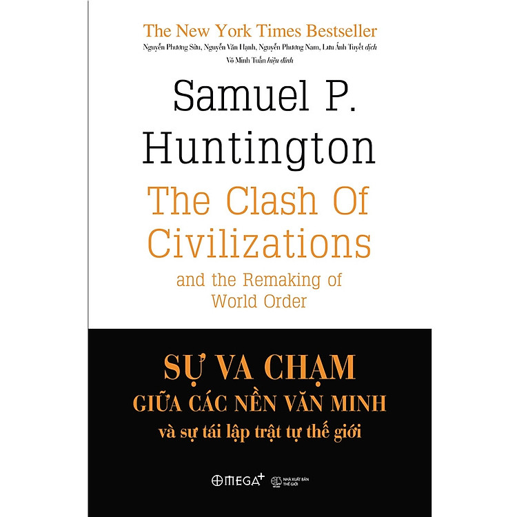 Sự Va Chạm Giữa Các Nền Văn Minh Và Sự Tái Lập Trật Tự Thế Giới - Samuel P. Huntington - Ảnh 3