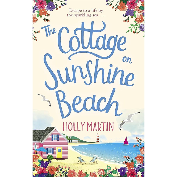 Sách - The Cottage on Sunshine Beach: An utterly gorgeous feel good romantic comedy by Holly Martin