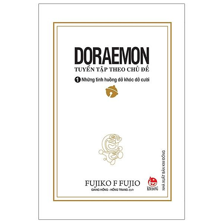 Doraemon – Tuyển Tập Theo Chủ Đề Tập 1: Những Tình Huống Dở Khóc Dở Cười (Tái Bản 2019)