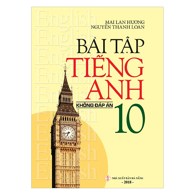 Sách Bài Tập Tiếng Anh 10 (Không Đáp Án)