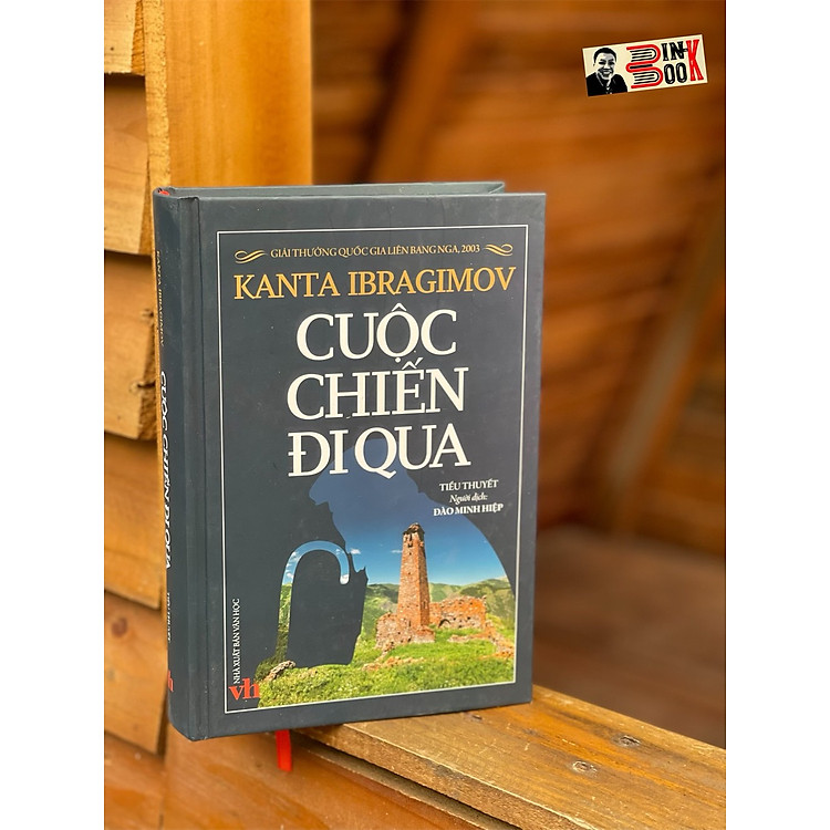 CUỘC CHIẾN ĐI QUA – Kanta Ibragimov