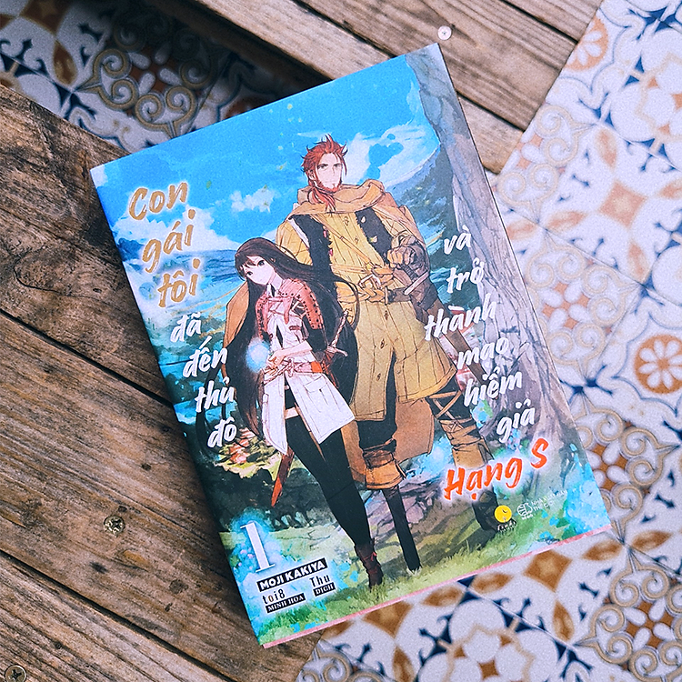 Con Gái Tôi Đã Đến Thủ Đô Và Trở Thành Mạo Hiểm Giả Hạng S (Tập 1) - Ảnh 2