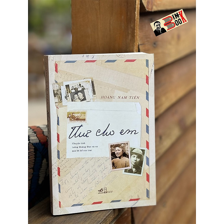 THƯ CHO EM - Chuyện tình tướng Hoàng Đan và vợ qua lời kể con trai - Ảnh 3