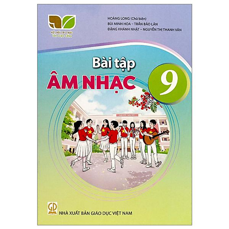 Giáo Khoa Bài Tập Âm Nhạc 9 (Kết Nối) - Ảnh 2
