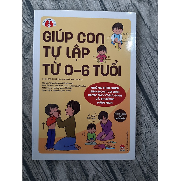 Giúp Con Tự Lập Từ 0-6 Tuổi