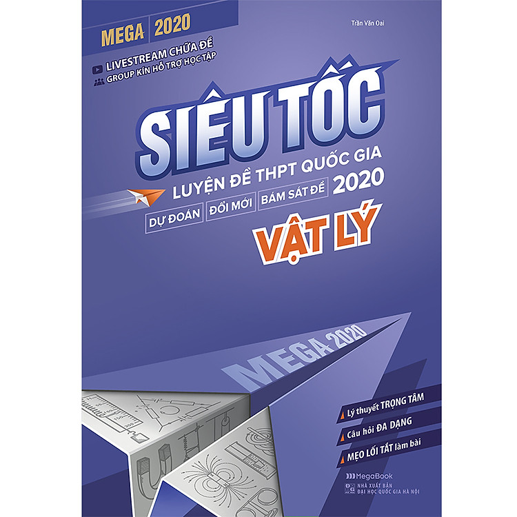 Sách Mega 2020 - Siêu Tốc Luyện Đề THPT Quốc Gia 2020 Vật Lý
