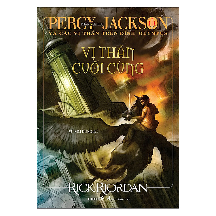 Sách Vị Thần Cuối Cùng - Phần 5: Series Percy Jackson Và Các Vị Thần Trên Đỉnh Olympus (Tái Bản 2019)