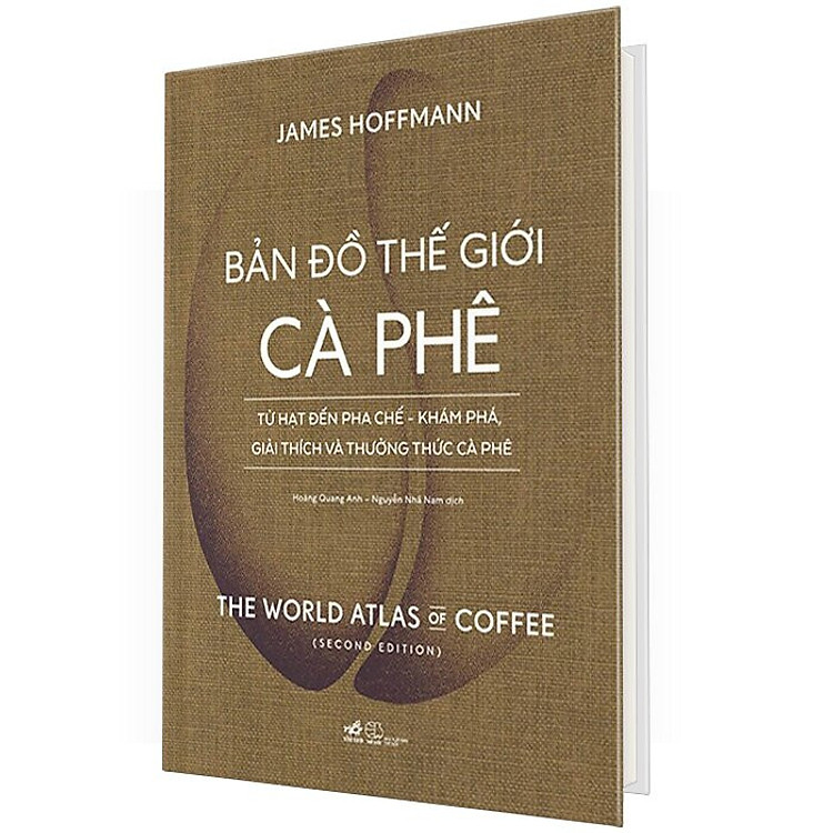 Bản Đồ Thế Giới Cà Phê – Từ Hạt Đến Pha Chế – Khám Phá, Giải Thích Và Thưởng Thức Cà Phê