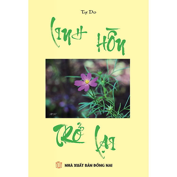 Tập Thơ Linh Hồn Trở Lại – Tự Do